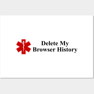 If I Die, Delete My Browser History (Medic Alert Bracelet) Posters and Art